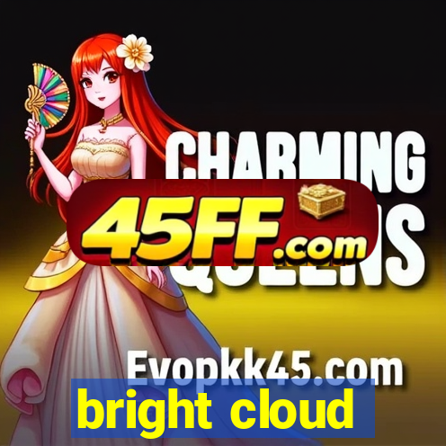 bright cloud